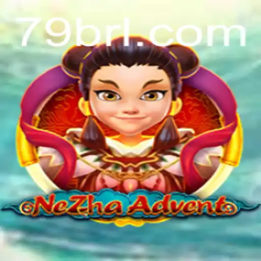 NeZhaAdvent: Explore the Enchanting World of Fantasy and Strategy